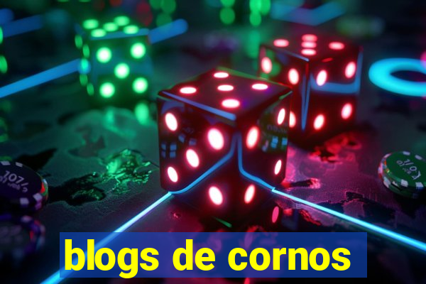 blogs de cornos